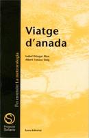 VIATGE D'ANADA | 9788476021972 | ORTEGA, ISABEL