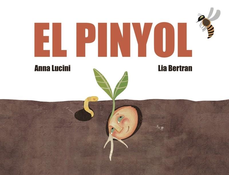 PINYOL, EL | 9788412670936 | BERTRAN, LIA / LUCINI, ANNA