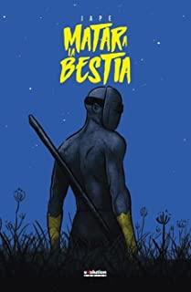 MATAR A LA BESTIA | 9788411015882 | JAPE