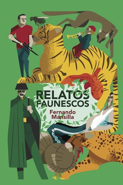 RELATOS FAUNESCOS | 9788494598241 | MANSILLA ROBLES, FERNANDO