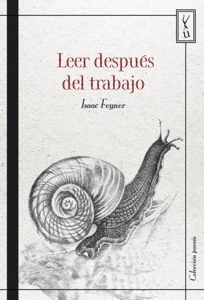 LEER DESPUÉS DEL TRABAJO | 9788419126207 | FEYNER, ISAAC