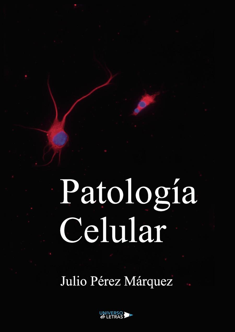 PATOLOGÍA CELULAR | 9788418036330 | PÉREZ MÁRQUEZ, JULIO