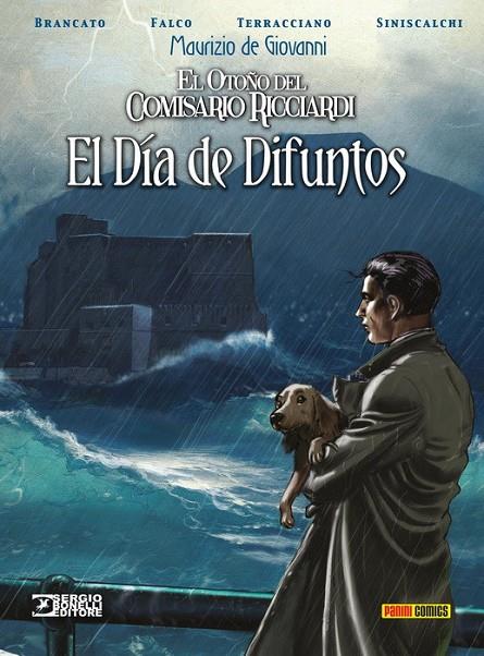 OTOÑO DEL COMISARIO RICCIARDI, EL : EL DÍA DE DIFUNTOS | 9788491679813 | DE GIOVANNI, MAURIZIO / FALCO, CLAUDIO / BRANCATO, SERGIO