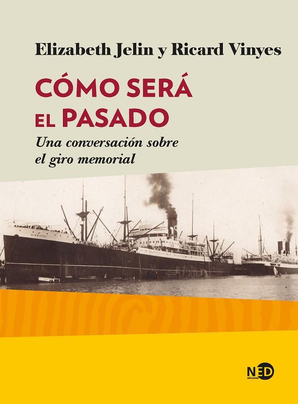 CÓMO SERÁ EL PASADO | 9788416737680 | JELIN, ELIZABETH