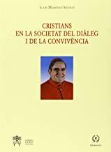 CRISTIANS EN LA SOCIETAT DEL DIÀLEG I DE LA CONVIVÈNCIA | 9788415980032 | MARTÍNEZ SISTACH, LLUÍS