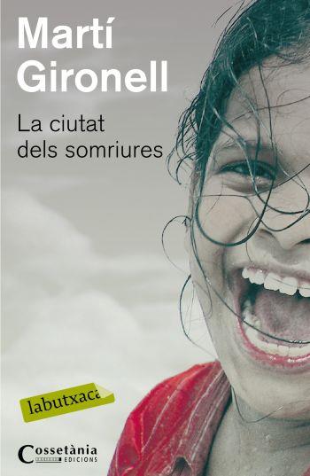 CIUTAT DELS SOMRIURES, LA | 9788499300191 | GIRONELL, MARTI