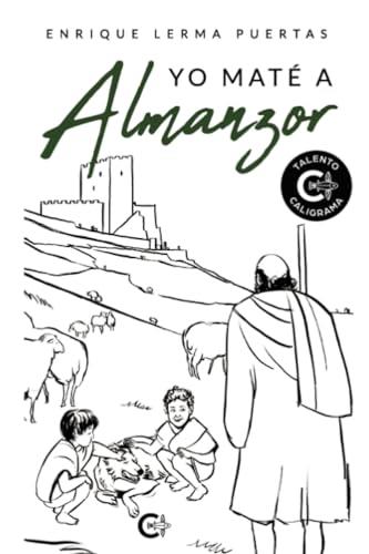 YO MATÉ A ALMANZOR | 9788419995445 | LERMA PUERTAS, ENRIQUE