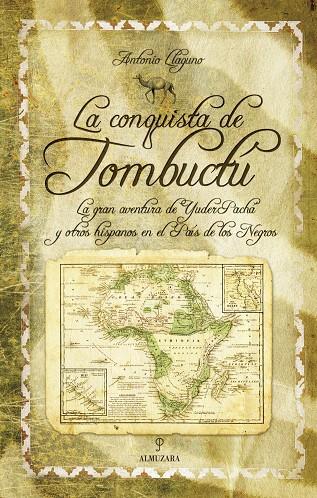 CONQUISTA DE TOMBUCTU, LA | 9788488586339 | LLAGUNO, ANTONIO