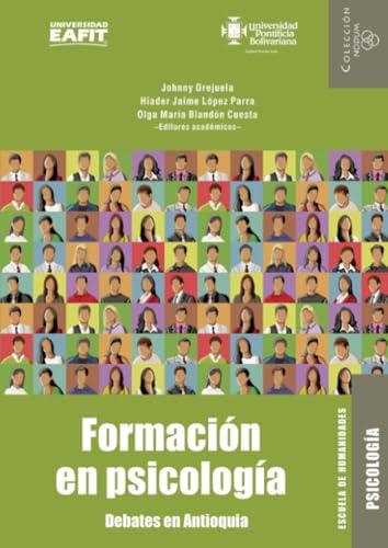 FORMACIÓN EN PSICOLOGÍA | 9789587206821 | OREJUELA, JOHNNY