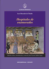HOSPITALES DE ENAMORADOS | 9788484897347 | HURTADO DE TOLEDO, LUIS