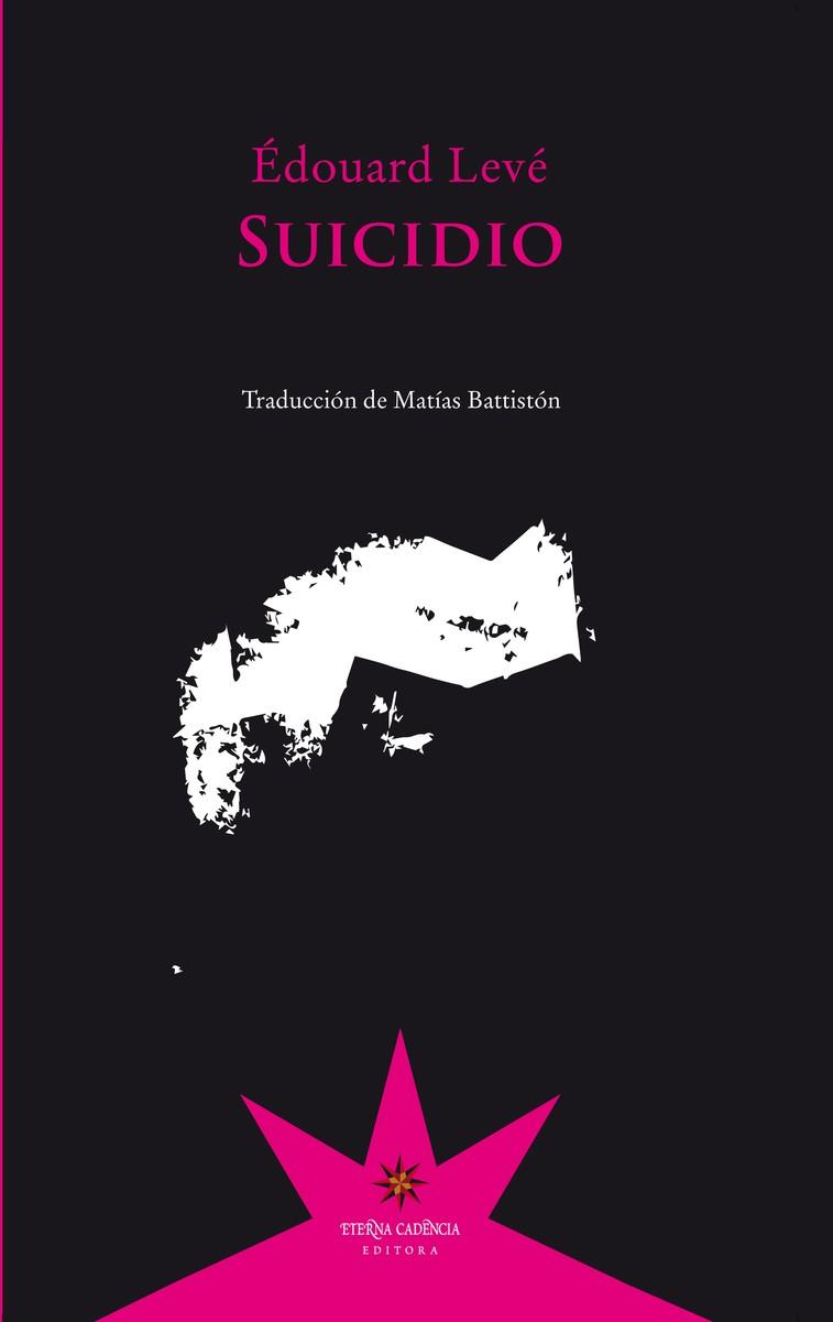 SUICIDIO | 9789877121063 | LEVE, EDOUARD