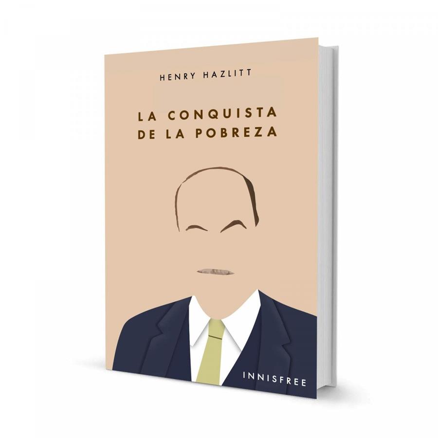 CONQUISTA DE LA POBREZA, LA | 9781909870451 | HAZLITT, HENRY
