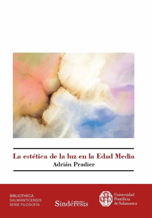 ESTETICA DE LA LUZ EN LA EDAD MEDIA | 9791387569181 | PRADIER SEBASTIAN, ADRIAN