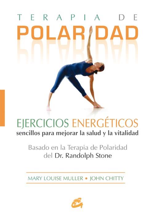 TERAPIA DE POLARIDAD | 9788484451266 | MULLER, MARY LOUISE / CHITTY, JOHN