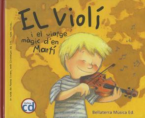 VIOLÍ I EL VIATGE MÀGIC D'EN MARTÍ, EL | 9788493588366 | CIURANS, MONTSE