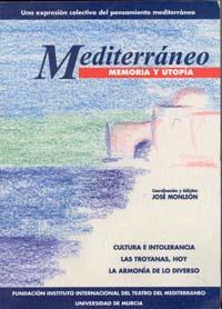 MEDITERRANEO: MEMORIA Y UTOPIA | 9788483712122 | MONLEON, JOSE