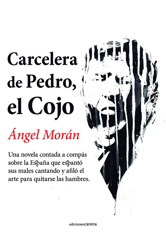 CARCELERA DE PEDRO, EL COJO | 9788419890139 | MORAN, ANGEL
