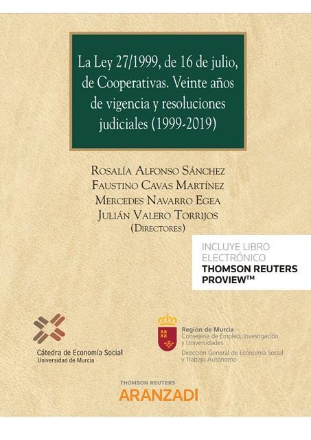 LEY 27/1999, DE 16 DE JULIO, DE COOPERATIVAS, LA | 9788413462790 | CAVAS MARTINEZ, FAUSTINO / VALERO TORRIJOS, JULIAN