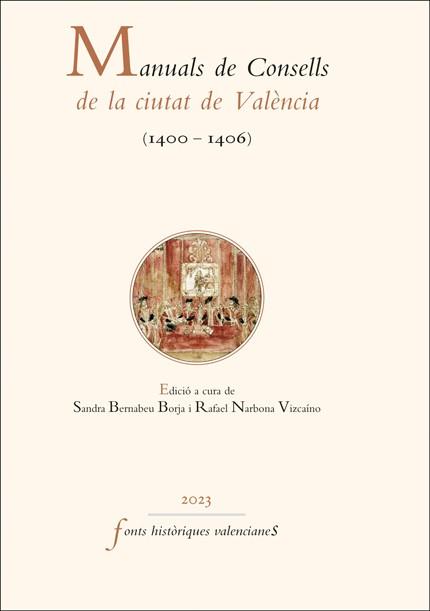 MANUALS DE CONSELLS DE LA CIUTAT DE VALÈNCIA (1400-1406) | 9788411181792 | VARIOS AUTORES