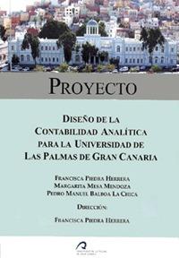 DISEÑO DE LA CONTABILIDAD ANALÍTICA PARA LA UNIVERSIDAD DE LAS PALMAS DE GRAN CANARIA | 9788496502734 | PIEDRA HERRARA, FRANCISCA