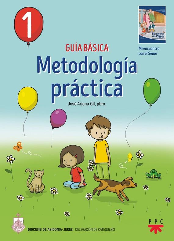 GUÍA BÁSICA. METODOLOGÍA PRÁCTICA 1 | 9788428837392 | ARJONA GIL, JOSÉ