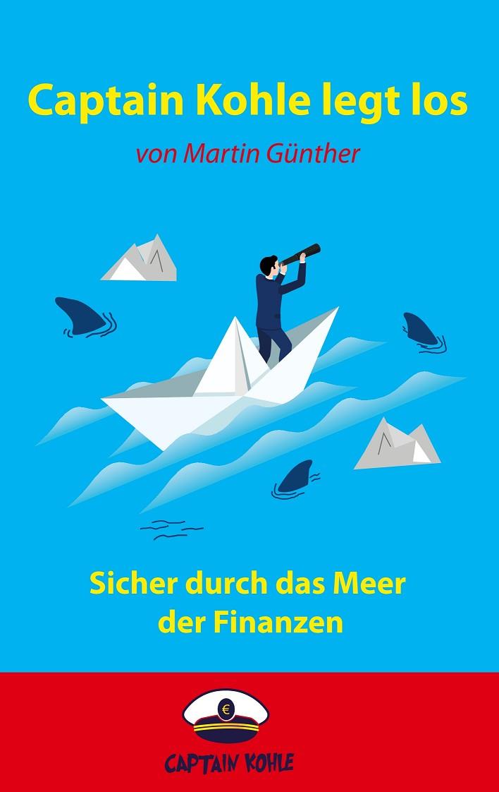 CAPTAIN KOHLE LEGT LOS | 9783748119777 | GUNTHER, MARTIN