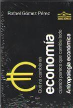 QUE NO CAMBIA EN ECONOMIA CUANDO PARECE QUE CAMBIA TODO | 9788494651342 | GOMEZ PEREZ, RAFAEL