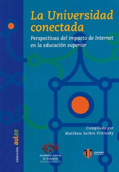 UNIVERSIDAD CONECTADA, LA | 9788497003407