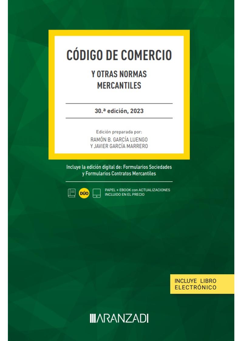 CÓDIGO DE COMERCIO (PAPEL + E-BOOK) | 9788411638357 | GARCÍA LUENGO, RAMÓN B. / GARCÍA MARRERO, JAVIER