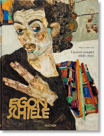EGON SCHIELE. L'ŒUVRE COMPLET 1909–1918 (ÉDITION EN FRANÇAIS) | 9783836581844 | NATTER, TOBIAS G.