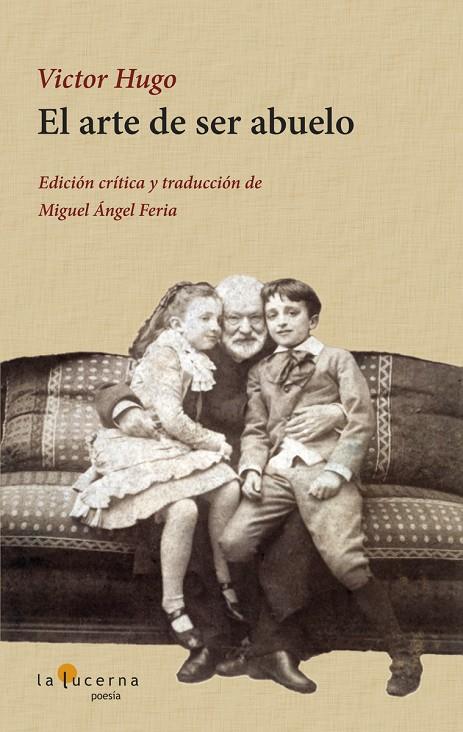 ARTE DE SER ABUELO, EL | 9788494611780 | HUGO, VICTOR