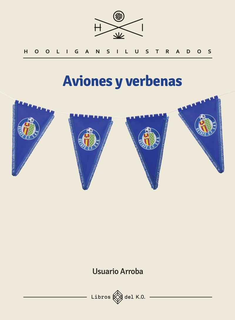 AVIONES Y VERBENAS | 9788417678883 | DAVID ACOSTA, USUARIO ARROBA