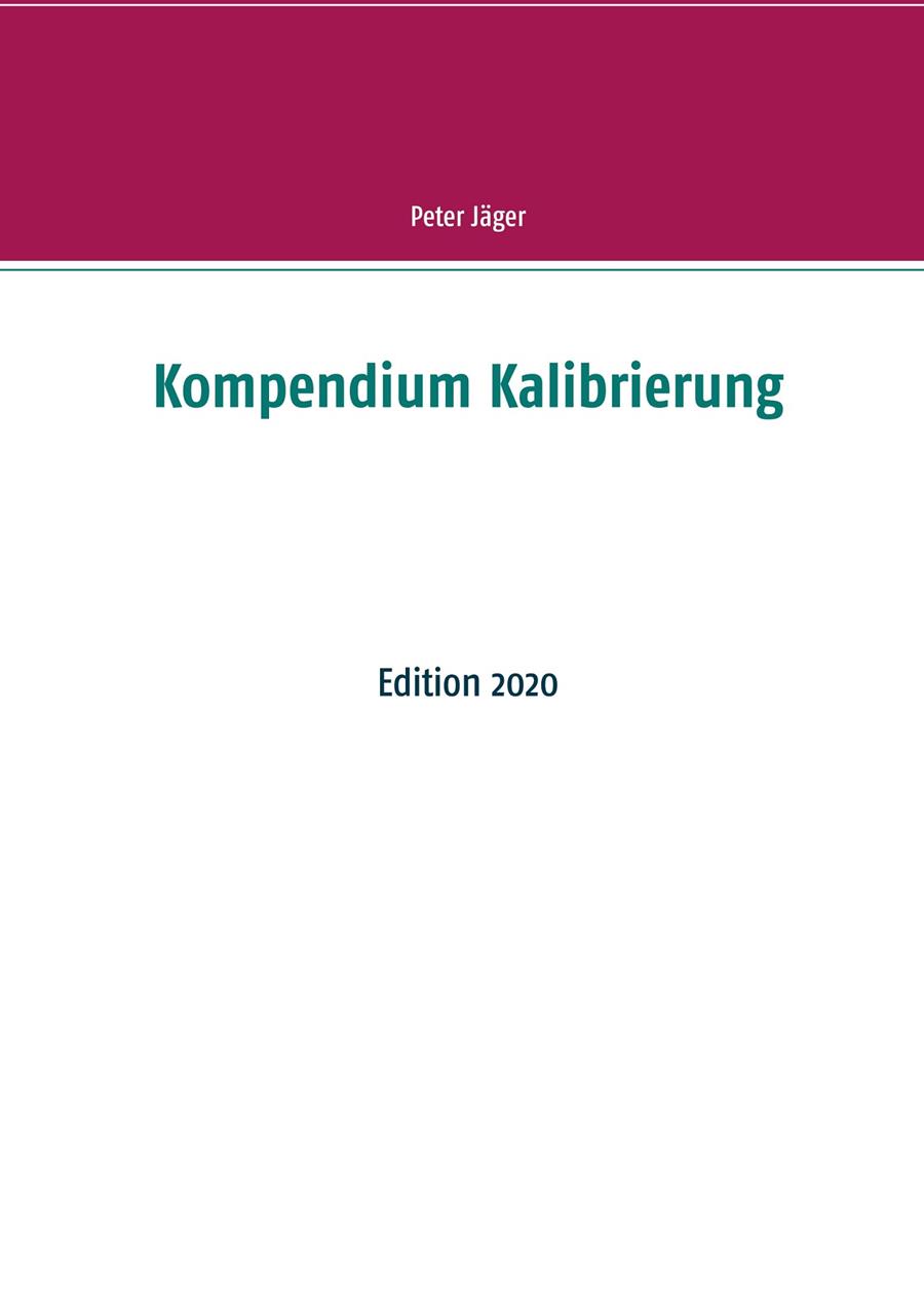 KOMPENDIUM KALIBRIERUNG | 9783750432710 | JAGER, PETER