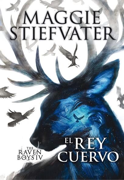 REY CUERVO, EL | 9788467595833 | STIEFVATER, MAGGIE