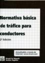 NORMATIVA BÁSICA DE TRÁFICO PARA CONDUCTORES 2ª ED. 2005 | 9788484564317 | QUINTANA LÓPEZ, TOMÁS / CASARES MARCOS, ANABELÉN