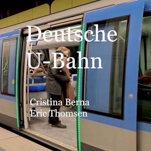 DEUTSCHE U-BAHN | 9788413736273 | BERNA, CRISTINA / THOMSEN, ERIC
