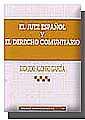 JUEZ ESPAÑOL Y DERECHO COMUNITARIO, EL | 9788484428718 | ALONSO GARCIA, RICARDO