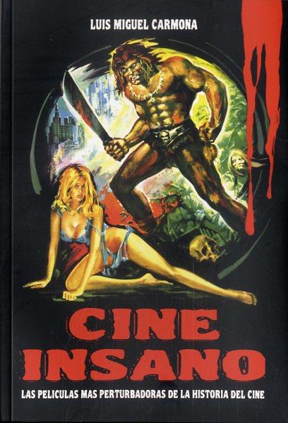 CINE INSANO | 9788494500213 | CARMONA, LUIS MIGUEL
