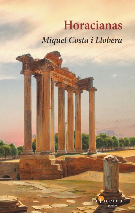HORACIANAS | 9788494891885 | COSTA I LLOBERA, MIQUEL