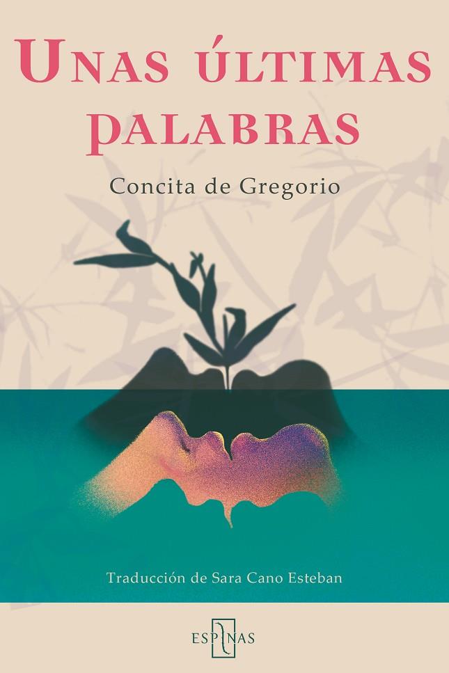 UNAS ÚLTIMAS PALABRAS | 9791399078206 | DE GREGORIO, CONCITA