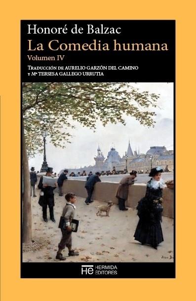 COMEDIA HUMANA, LA. VOLUMEN IV | 9791399104790 | DE BALZAC, HONORÉ / DE BALZAC, HONORÉ