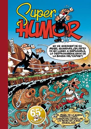 SÚPER HUMOR 26 : EL ÁNGEL DE LA GUARDA | ¡PESADIIIILLAAA! | CORRUPCIÓN A MOGOLLÓN | REYES DE LA RISA | ANIMALADA | 9788402426819 | IBÁÑEZ, FRANCISCO