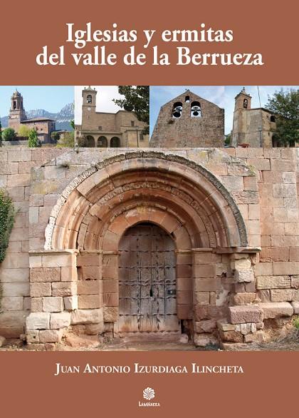 IGLESIAS Y ERMITAS DEL VALLE DE LA BERRUEZA | 9788409266012 | IZURDIAGA ILINCHETA, JUAN ANTONIO