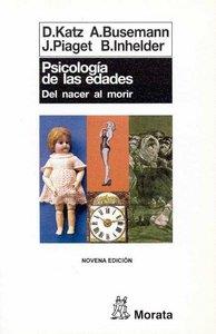 PSICOLOGIA DE LAS EDADES DEL NACER AL MORIR | 9788471120328 | KATZ, D.
