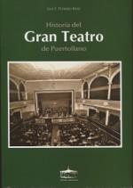 HISTORIA DEL GRAN TEATRO DE PUERTOLLANO | 9788489287464 | PIZARRO RUIZ, LUIS F.