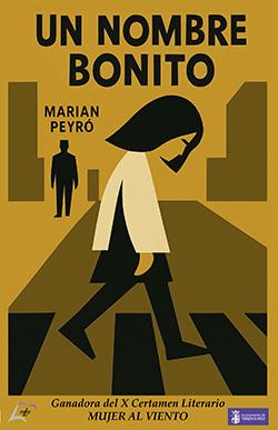 NOMBRE BONITO, UN | 9788412982770 | PEYRO, MARIAN