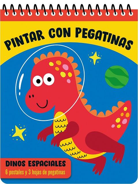 PINTAR CON PEGATINAS - DINOS ESPACIALES | 9788411510462