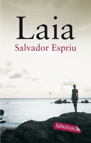 LAIA | 9788492549474 | ESPRIU, SALVADOR