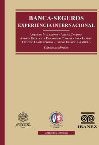 BANCA-SEGUROS. EXPERIENCIA INTERNACIONAL | 9789587499551 | MEZZASOMA, LORENZO