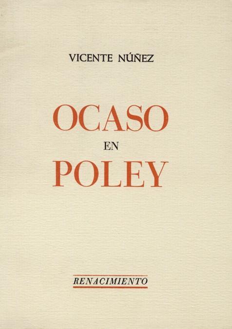 OCASO EN POLEY | 9788485424092 | NUÑEZ, VICENTE